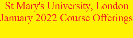 St Marys University, London - January 2022 Course Offerings