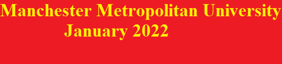 January 2022 : Manchester Metropolitan University